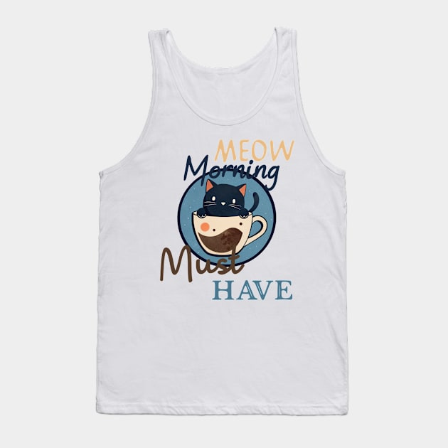 Meow morning must have Tank Top by LinaArtistry